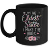 I Am The Oldest Sister I Make The Rules Sibling Floral Mug Coffee Mug | Teecentury.com