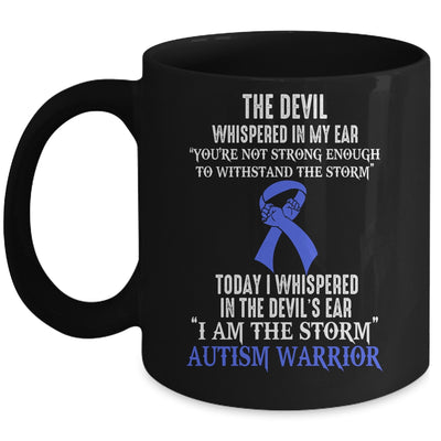 I Am The Storm Autism Awareness Warrior Mug | teecentury