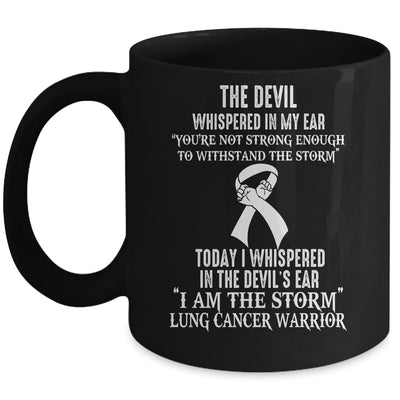 I Am The Storm Lung Cancer Awareness Warrior Mug | teecentury