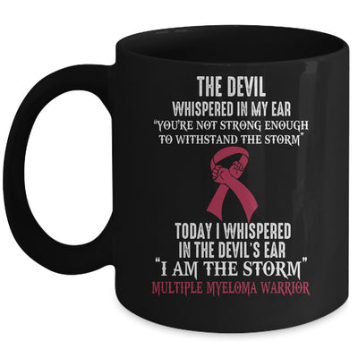 I Am The Storm Multiple Myeloma Awareness Warrior Mug | teecentury