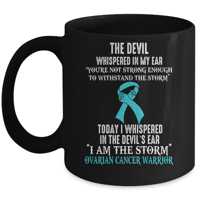 I Am The Storm Ovarian Cancer Awareness Warrior Mug | teecentury