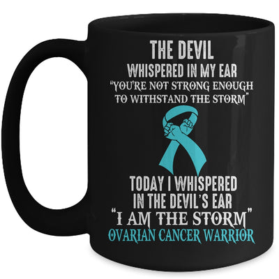 I Am The Storm Ovarian Cancer Awareness Warrior Mug | teecentury