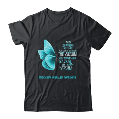 I Am The Storm Trigeminal Neuralgia Awareness Butterfly T-Shirt & Tank Top | Teecentury.com