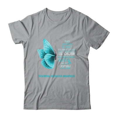 I Am The Storm Trigeminal Neuralgia Awareness Butterfly T-Shirt & Tank Top | Teecentury.com