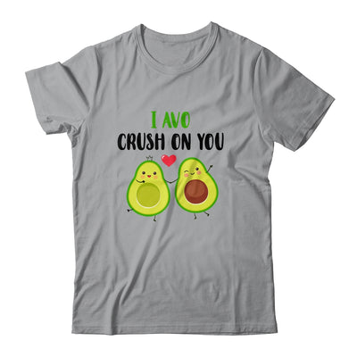 I Avo Crush On You Valentine And Love Adorable Avocado T-Shirt & Hoodie | Teecentury.com