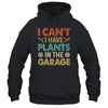 I Can't I Have Plans In The Garage Funny Car Mechanic Retro Shirt & Hoodie | teecentury