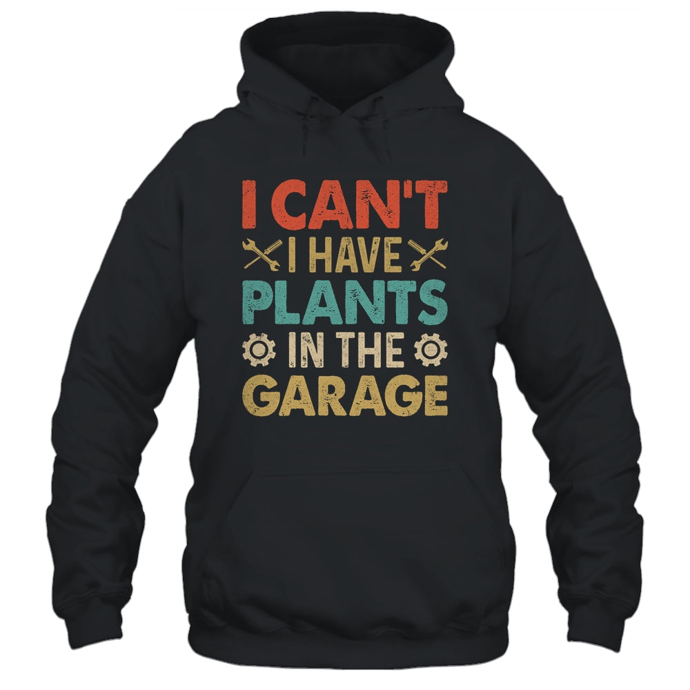 I Can't I Have Plans In The Garage Funny Car Mechanic Retro Shirt & Hoodie | teecentury