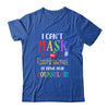 I Can't Mask My Excitement Of Being Your Counselor Teacher T-Shirt & Hoodie | Teecentury.com