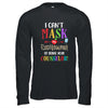 I Can't Mask My Excitement Of Being Your Counselor Teacher T-Shirt & Hoodie | Teecentury.com