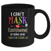 I Can't Mask My Excitement Of Being Your Paraprofessional Mug Coffee Mug | Teecentury.com