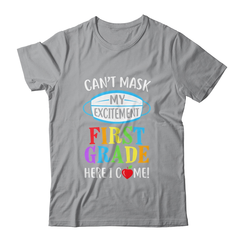 I Cant Mask My Excitement 1st Grade Here I Come Youth Shirt | Teecentury.com