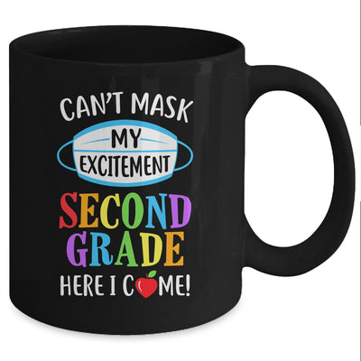 I Cant Mask My Excitement 2nd Grade Here I Come Mug Coffee Mug | Teecentury.com