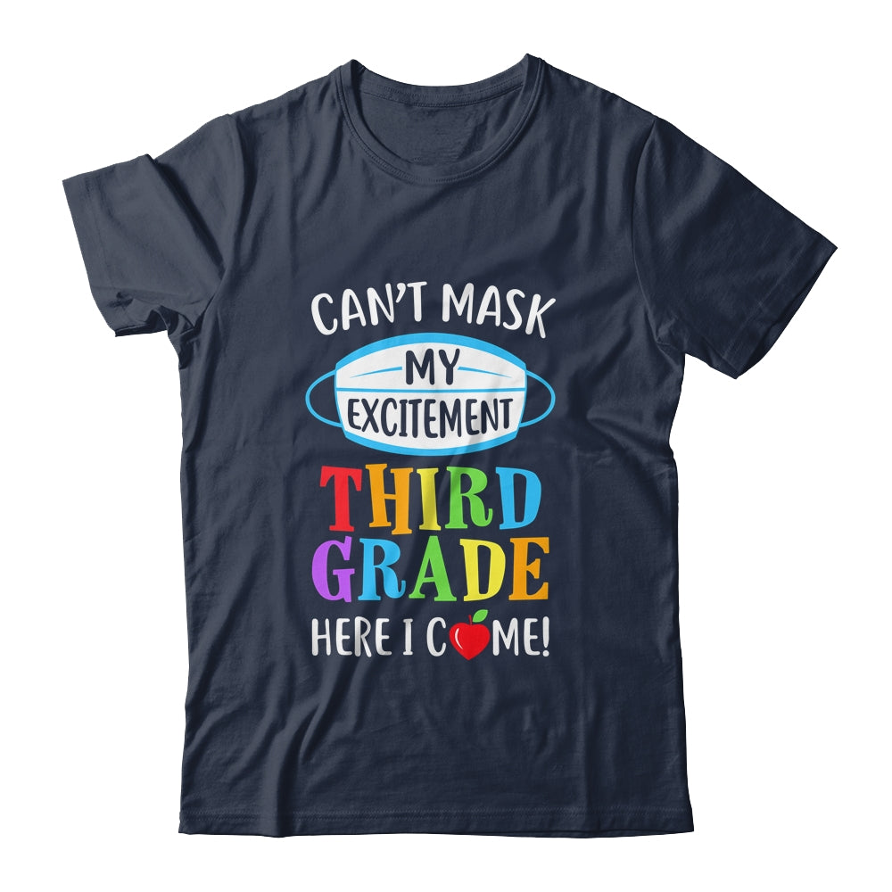 I Cant Mask My Excitement 3rd Grade Here I Come Youth Shirt | Teecentury.com