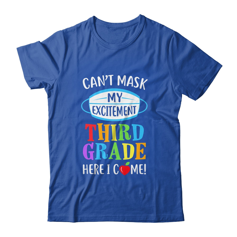 I Cant Mask My Excitement 3rd Grade Here I Come Youth Shirt | Teecentury.com