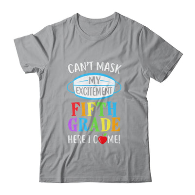 I Cant Mask My Excitement 5th Grade Here I Come Youth Shirt | Teecentury.com