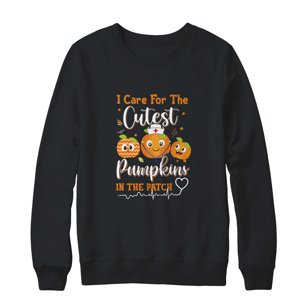 I Care For The Cutest Pumpkins In The Patch Nurse T-Shirt & Sweatshirt | Teecentury.com