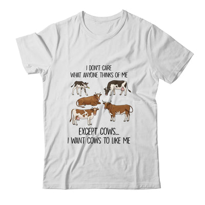I Don't Care What Anyone Think Of Me Funny Cows Lover T-Shirt & Tank Top | Teecentury.com