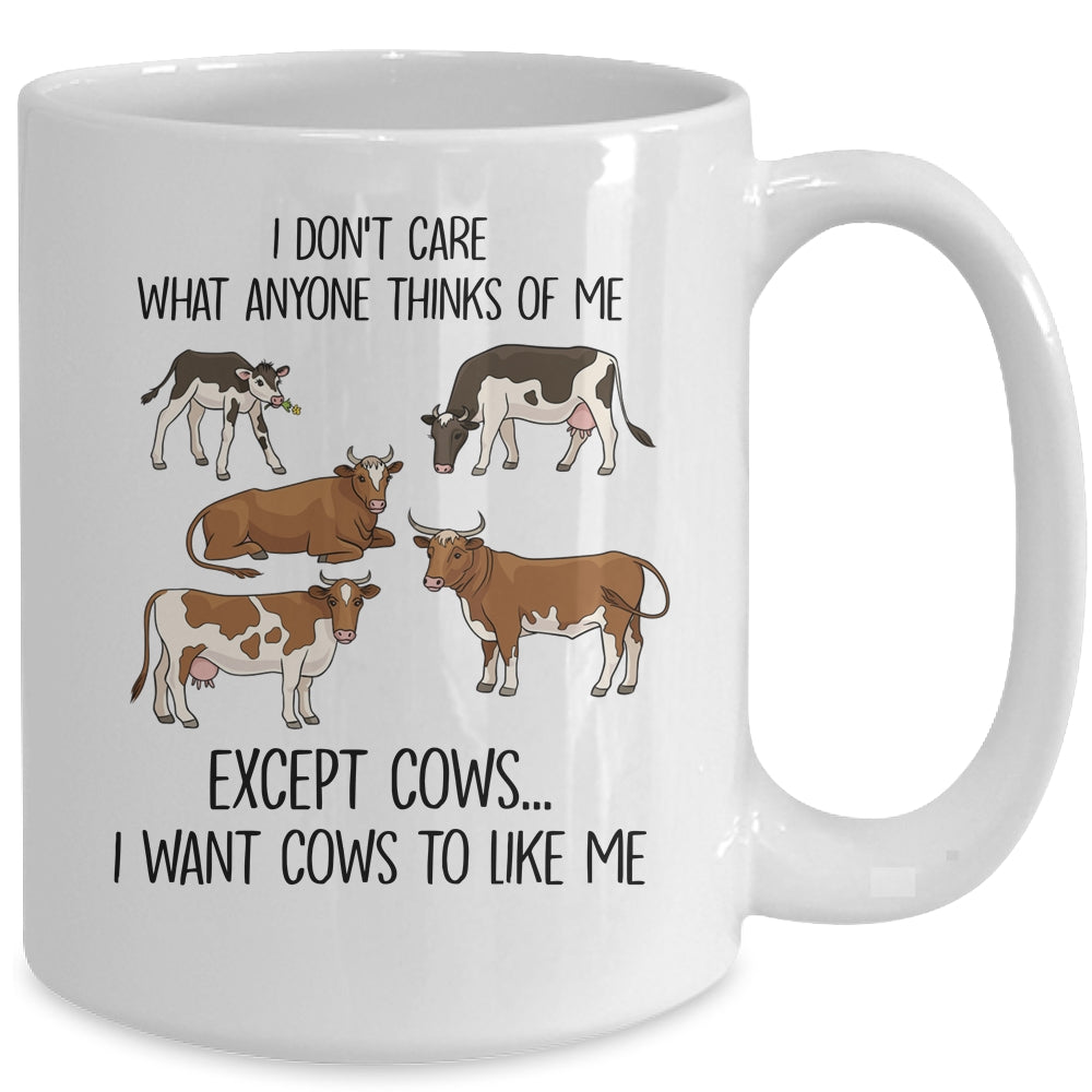 I Don't Care What Anyone Think Of Me Funny Cows Lover Mug Coffee Mug | Teecentury.com