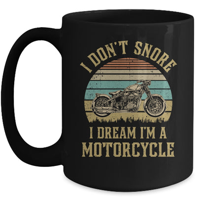 I Don't Snore I Dream I'm A Motorcycle Biker Dad Mug Coffee Mug | Teecentury.com