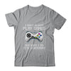 I Dont Always Play Games Funny Saying Gamer Video Game T-Shirt & Hoodie | Teecentury.com