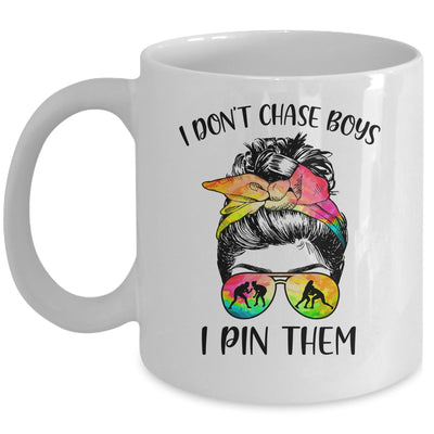 I Dont Chase Boys I Pin Them Funny Wrestling Messy Bun Girl Mug Coffee Mug | Teecentury.com