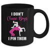 I Dont Chase Boys I Pin Them Wrestling Funny Girl Mug Coffee Mug | Teecentury.com