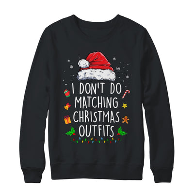 I Dont Do Matching Christmas Outfits But I Do Xmas Couples Shirt & Sweatshirt | teecentury