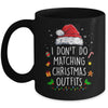 I Dont Do Matching Christmas Outfits But I Do Xmas Couples Mug | teecentury