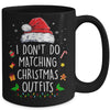 I Dont Do Matching Christmas Outfits But I Do Xmas Couples Mug | teecentury