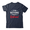 I Fear Nothing I Married A Redhead Wife Funny Husband T-Shirt & Hoodie | Teecentury.com