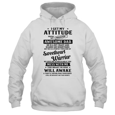 I Get My Attitude From My Freaking Awesome Dad Gifts T-Shirt & Hoodie | Teecentury.com