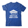 I Graduated Funny College High School Graduation Senior Shirt & Hoodie | teecentury