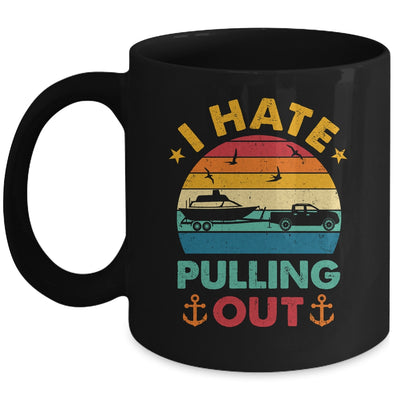 I Hate Pulling Out Boating Funny Retro Boat Captain Mug | teecentury