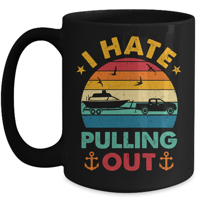 I Hate Pulling Out Boating Funny Retro Boat Captain Mug | teecentury