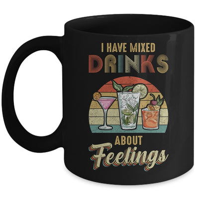 I Have Mixed Drinks About Feelings Bartender Mug Coffee Mug | Teecentury.com