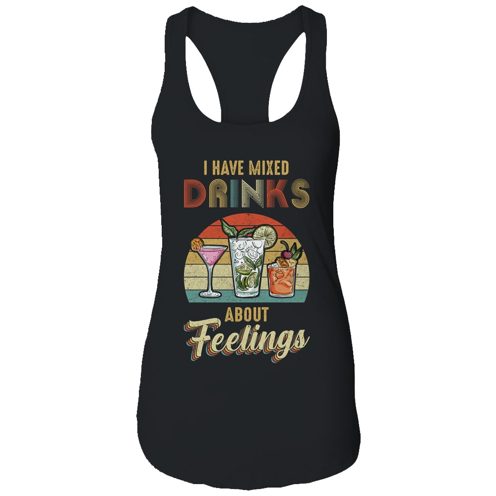 I Have Mixed Drinks About Feelings Bartender T-Shirt & Tank Top | Teecentury.com