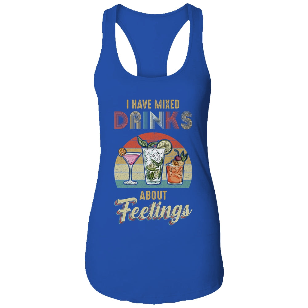 I Have Mixed Drinks About Feelings Bartender T-Shirt & Tank Top | Teecentury.com