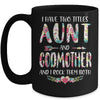 I Have Two Title Aunt And Godmother Mothers Day Floral Mug Coffee Mug | Teecentury.com