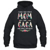 I Have Two Title Mom And Gaga Mothers Day Floral T-Shirt & Tank Top | Teecentury.com