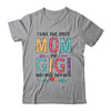 I Have Two Title Mom And Gigi Mothers Day Colorful T-Shirt & Tank Top | Teecentury.com