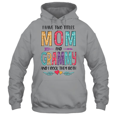 I Have Two Title Mom And Grammy Mothers Day Colorful T-Shirt & Tank Top | Teecentury.com
