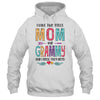 I Have Two Title Mom And Grammy Mothers Day Colorful T-Shirt & Tank Top | Teecentury.com