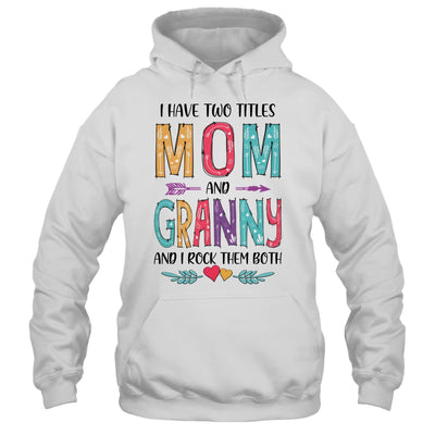 I Have Two Title Mom And Granny Mothers Day Colorful T-Shirt & Tank Top | Teecentury.com