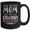 I Have Two Title Mom And Granny Mothers Day Floral Mug Coffee Mug | Teecentury.com