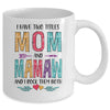 I Have Two Title Mom And Mamaw Mothers Day Colorful Mug Coffee Mug | Teecentury.com