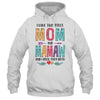 I Have Two Title Mom And Mamaw Mothers Day Colorful T-Shirt & Tank Top | Teecentury.com