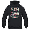 I Have Two Title Mom And Mamaw Mothers Day Floral T-Shirt & Tank Top | Teecentury.com