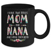 I Have Two Title Mom And Nana Mothers Day Floral Mug Coffee Mug | Teecentury.com