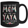I Have Two Title Mom And Yaya Mothers Day Floral Mug Coffee Mug | Teecentury.com