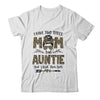 I Have Two Titles Mom And Auntie Leopard Mother's Day T-Shirt & Tank Top | Teecentury.com